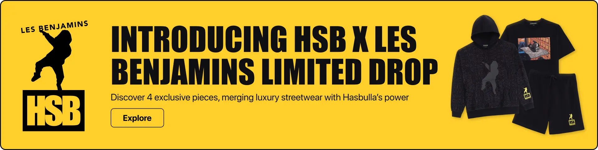HSB x LES BENJAMINS